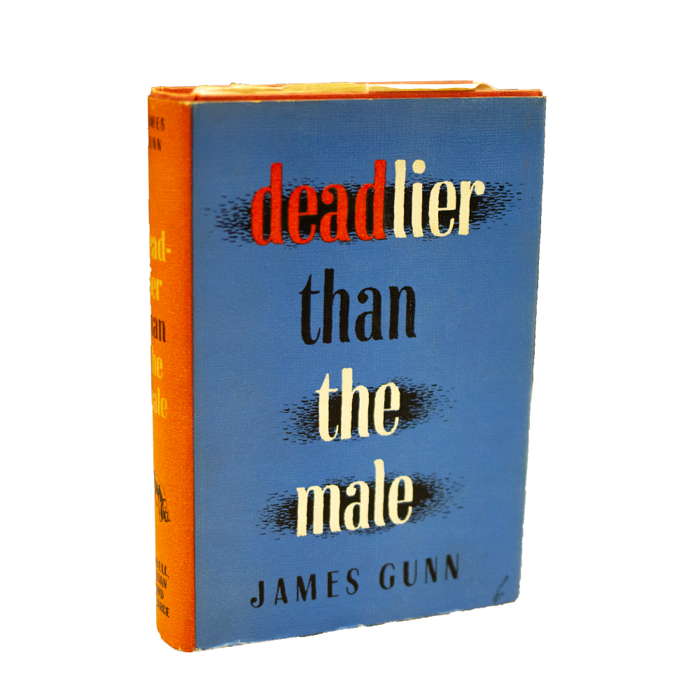 Gunn, James -- Deadlier Than The Male [Book]