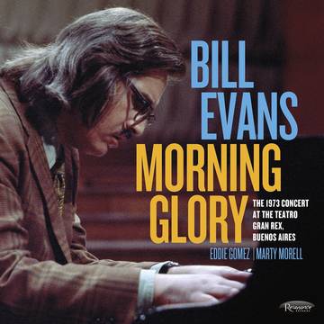 Evans, Bill -- Morning Glory : 1973 Concert