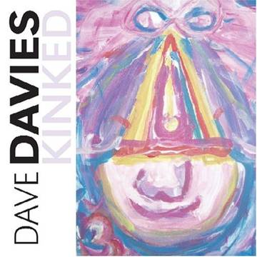 Davies, Dave -- Kinked