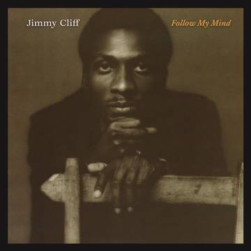 Cliff, Jimmy -- Follow My Mind
