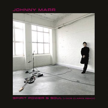 Marr, Johnny -- Spirit Power & Soul