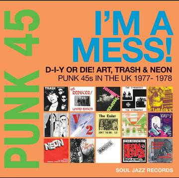 Various -- Punk 45 : I'm A Mess!