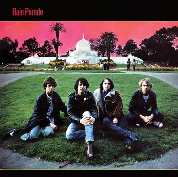 Rain Parade, The -- Explosions In The Glass Palace