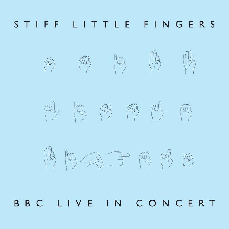 Stiff Little Fingers -- BBC Live In Concert