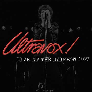 Ultravox -- Live At The Rainbow 1977