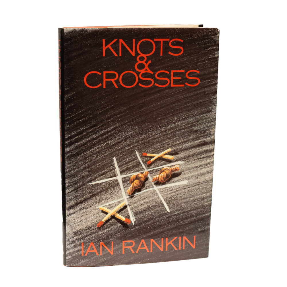 Rankin, Ian -- Knots & Crosses [Book]
