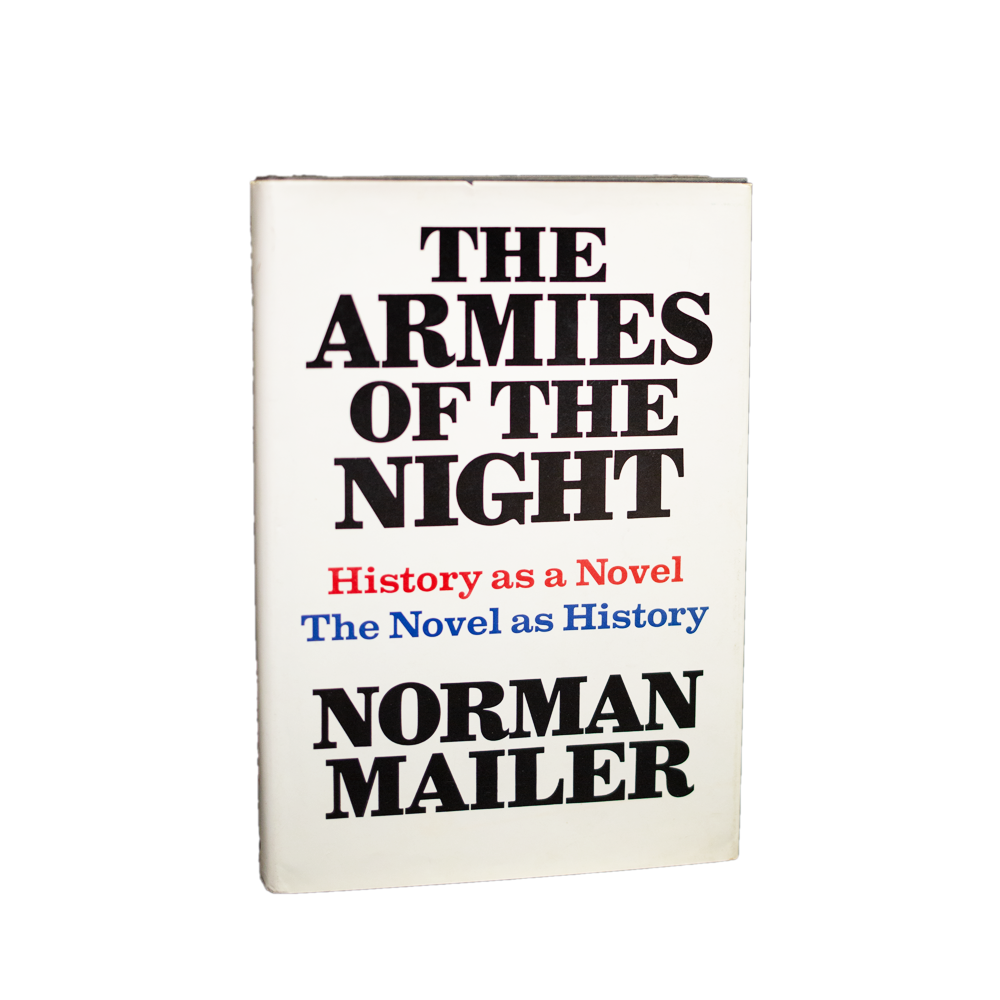 Mailer, Norman -- The Armies of the Night [Bok]
