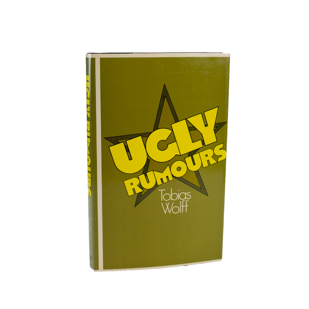 Wolff, Tobias -- Ugly Rumours [Book]