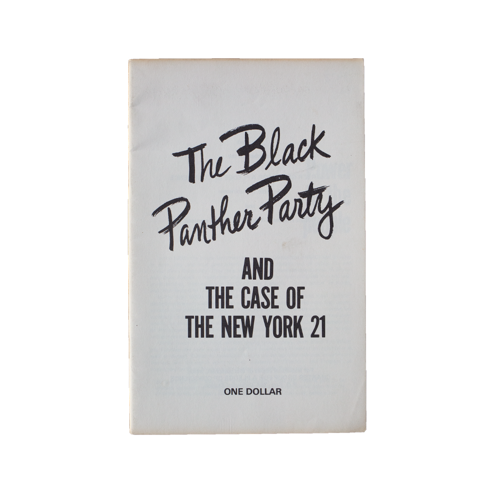 Black Panther Party -- Case of the New York 21 [Miscellaneous Ephemera]