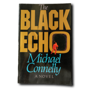 Connelly, Michael -- The Black Echo [Book]