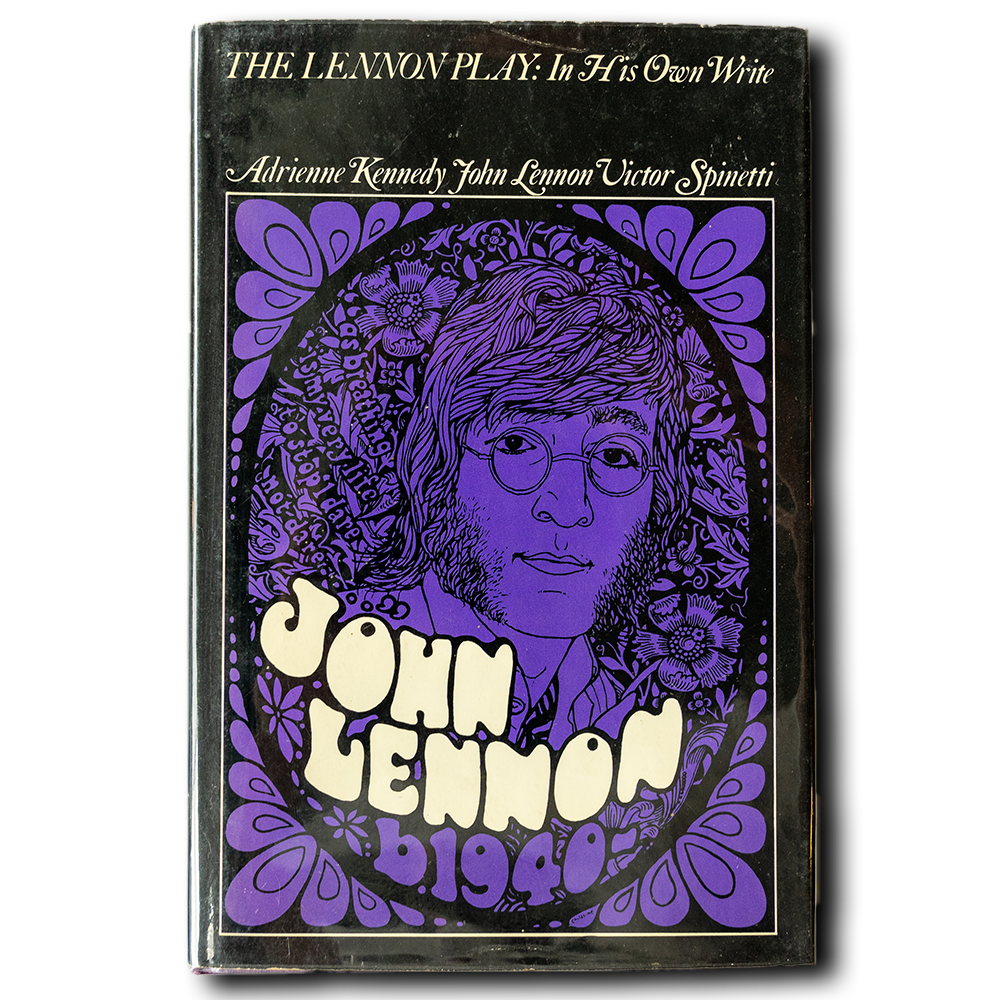 Lennon, John -- In His Own Write: The Play [Book]