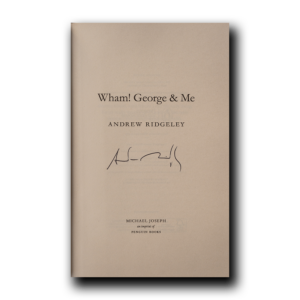 Ridgeley, Andrew -- Wham! George Michael and Me: A Memoir [Book]