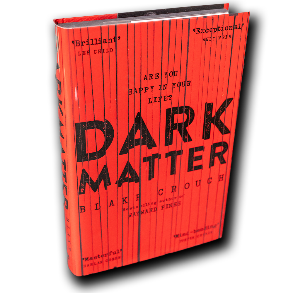 Crouch, Blake -- Dark Matter [Book]