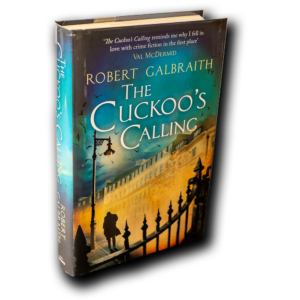 Galbraith, Robert -- Cuckoo's Calling [Book]