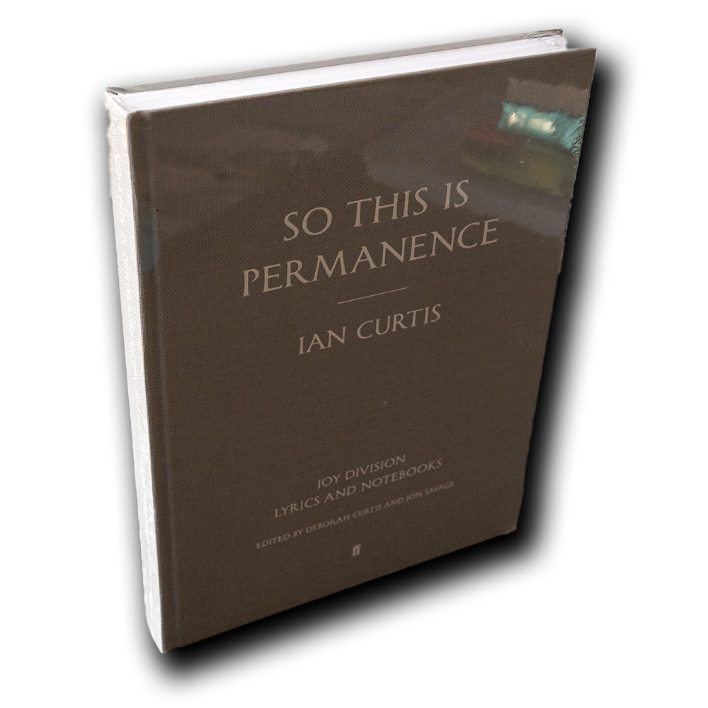 Curtis, Ian -- So This is Permanence [Book]