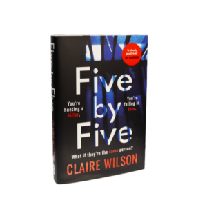 Wilson, Claire -- Five By Five [Book]