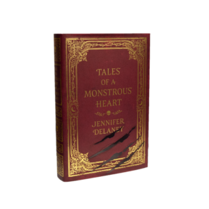 Delaney, Jennifer -- Tales of a Monstrous Heart [Book]