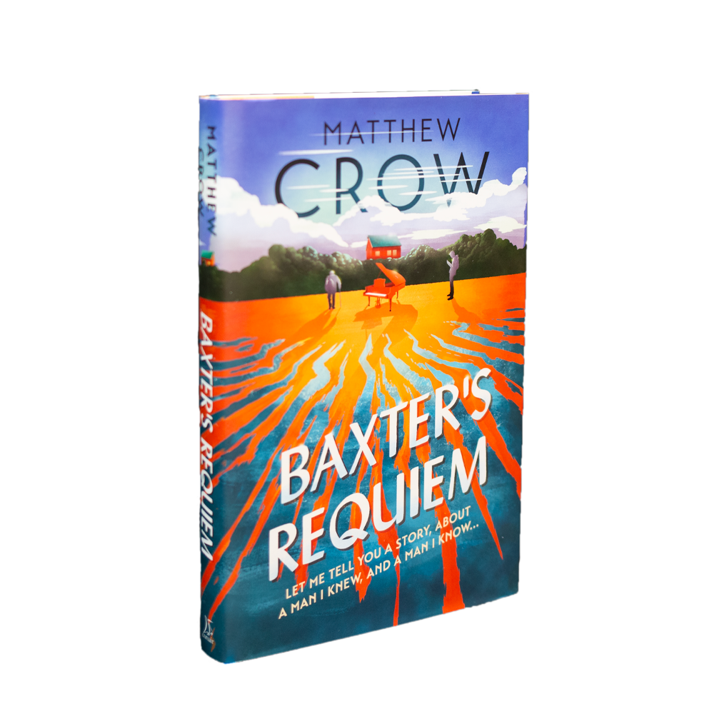 Crow, Matthew -- Baxter's Requiem [Book]