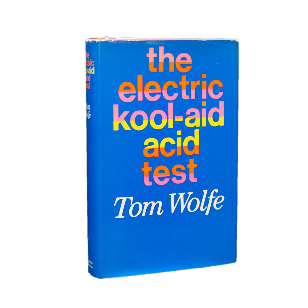 Wolfe, Tom -- The Electric Kool Aid Acid Test [Book]