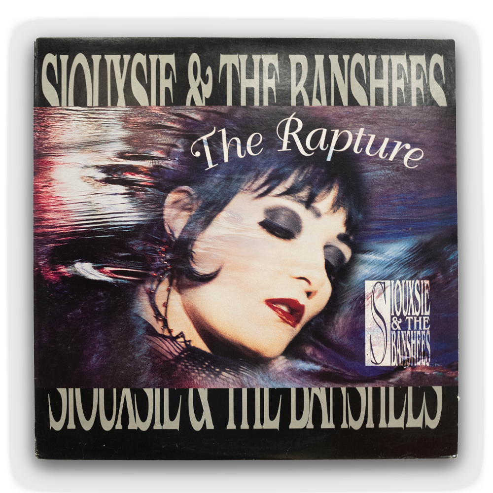 Siouxsie & The Banshees -- The Rapture