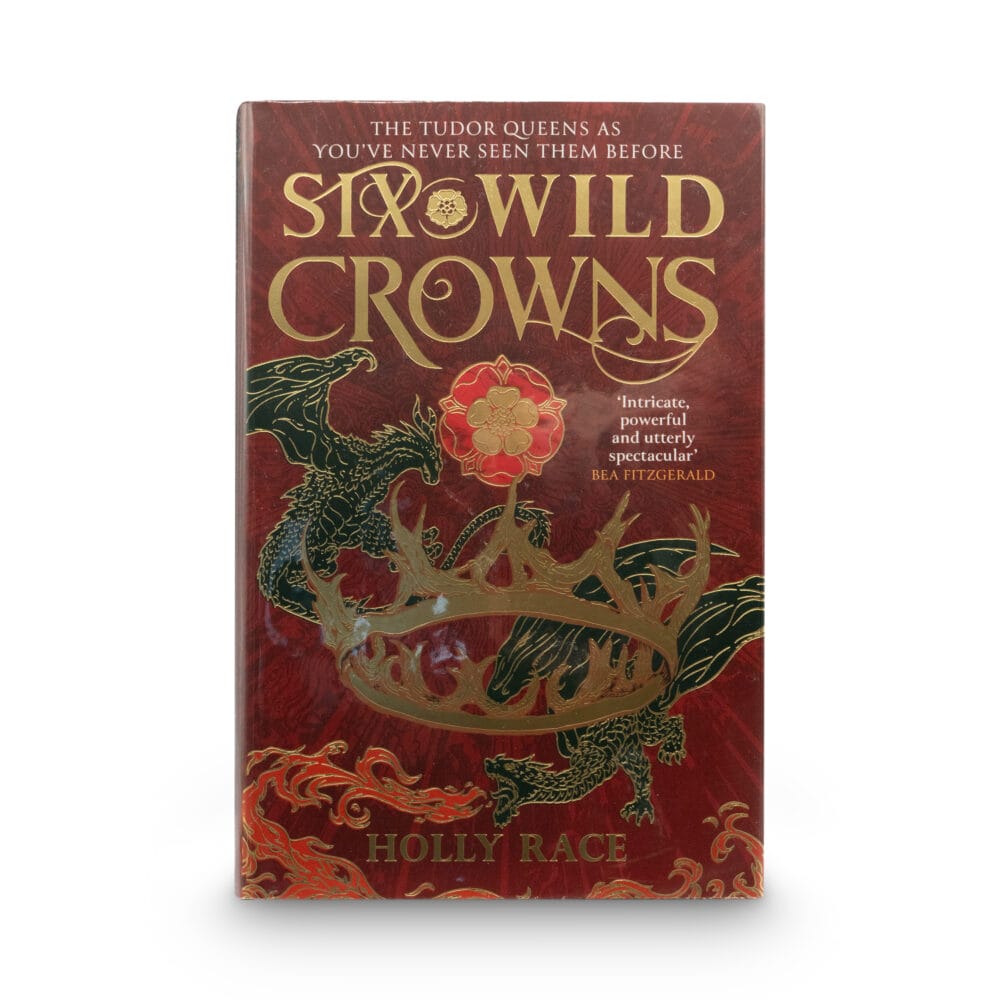 Race, Holly -- Six Wild Crowns [Book]