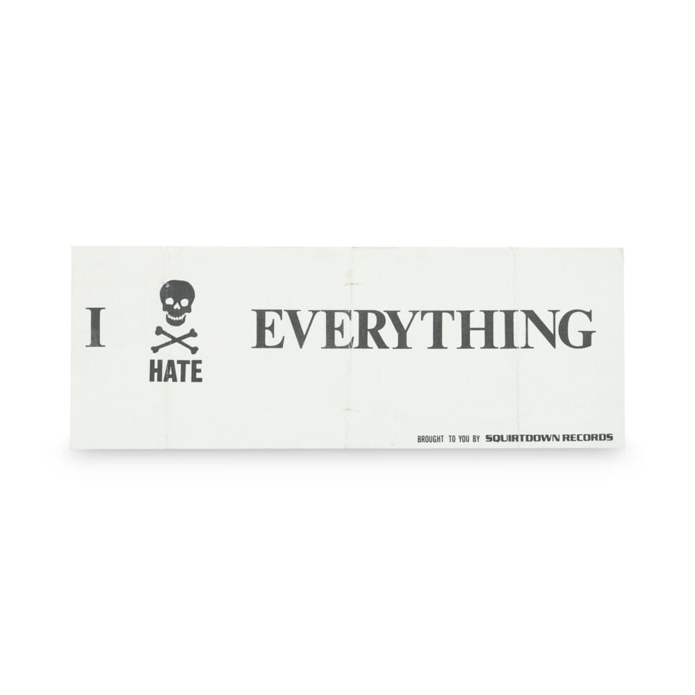 I Hate Everything - Sticker [Ephemera]